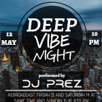 Deep Vibe Night by Dj Prez
