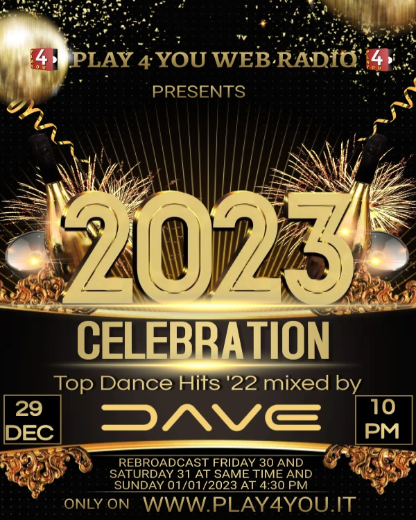 2023 Celebration! Top dance hits '22 mixed by Dj Dave